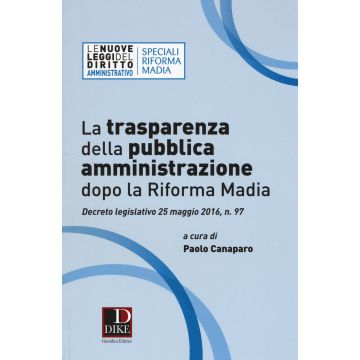 La trasparenza della pubblica amministrazione dopo la riforma Madia