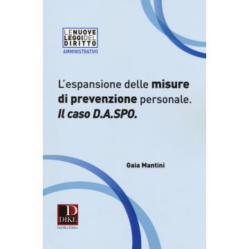 L'espansione delle misure di prevenzione personale. Il caso D.A.SPO.