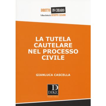 La tutela cautelare nel processo civile