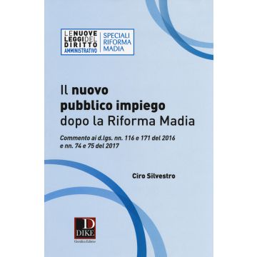 Il nuovo pubblico impiego dopo la riforma Madia