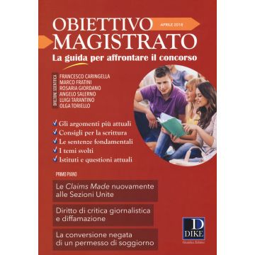 Obiettivo magistrato. La guida per affrontare il concorso (2018). Vol. 4: Aprile