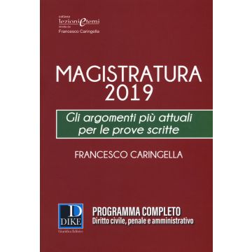 Magistratura 2019. Gli argomenti più attuali per le prove scritte