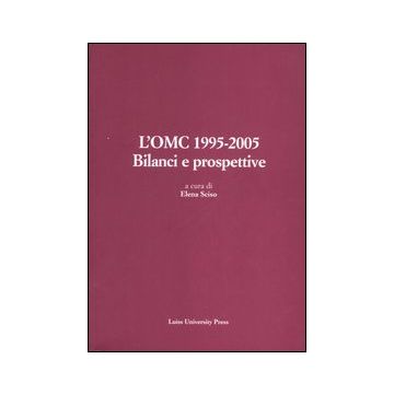 L'OMC 1995-2005. Bilanci e prospettive