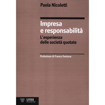 Impresa e responsabilità. L'esperienza delle società quotate