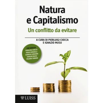 Natura e capitalismo. Un conflitto da evitare