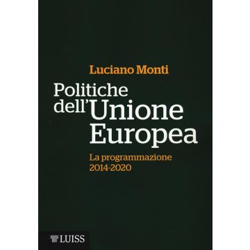 Politiche dell'Unione Europea. La programmazione (2014-2020)