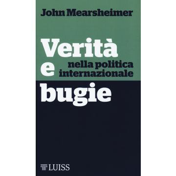 Verità e bugie nella politica internazionale
