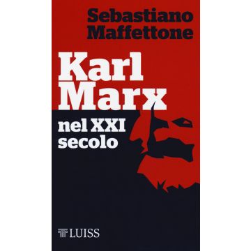 Karl Marx nel XXI secolo