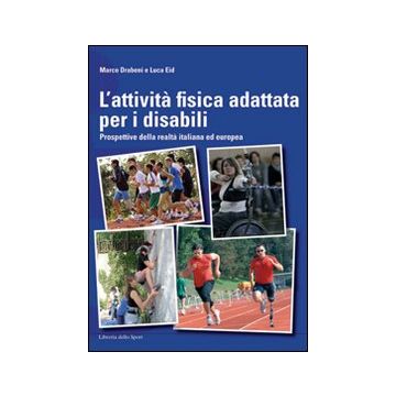 L'attività fisica adattata per disabili. Prospettive della realtà italiana ed europea