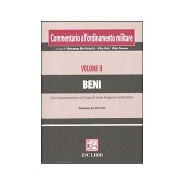 Commentario all'ordinamento militare. Vol. 2: Beni