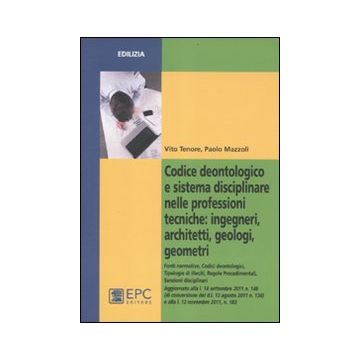 Codice deontologico e sistema disciplinare nelle professioni tecniche: ingegneri, architetti, geologi, geometri