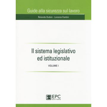 Il sistema legislativo ed istituzionale. Vol. 1
