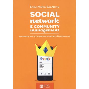 Social network e community management. Community online: l'interazione utenti-brand in tempo reale
