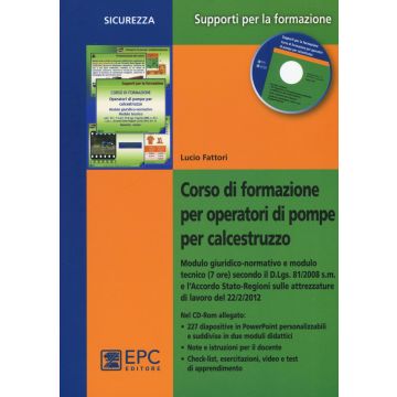 Corso di formazione per operatori di pompe per calcestruzzo. Con CD-ROM