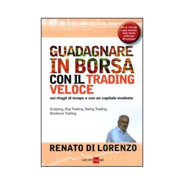 Guadagnare in borsa con il trading veloce. Nei ritagli di tempo e con un capitale modesto