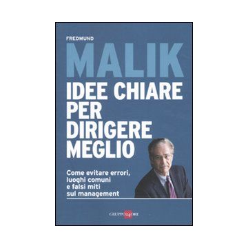 Idee chiare per dirigere meglio