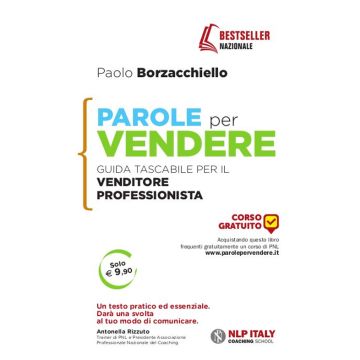 Parole per vendere. Guida tascabile per il venditore professionista