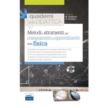 Metodi e strumenti per l'insegnamento e l'apprendimento della fisica