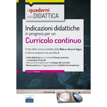 Indicazioni didattiche in progress per un curricolo continuo
