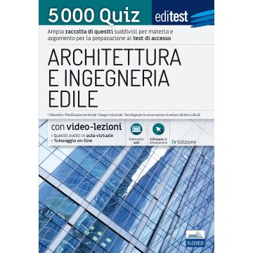EdiTest Architettura e Ingegneria edile. 5000 Quiz. Con espansione online. 4/ed.
