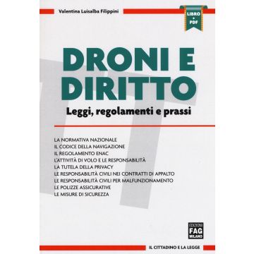 Droni e diritto. Leggi, regolamento e prassi. Con aggiornamento online