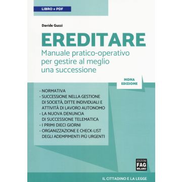 Ereditare. Manuale pratico-operativo per gestire al meglio una successione. Con e-book