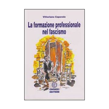 La formazione professionale nel fascismo