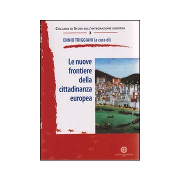 Le nuove frontiere della cittadinanza europea