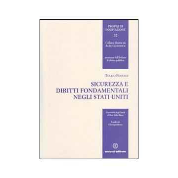 Sicurezza e diritti fondamentali negli Stati Uniti