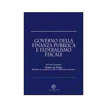 Governo della finanza pubblica e federalismo fiscale