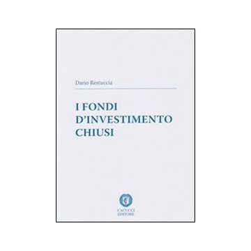 I fondi d'investimento chiusi