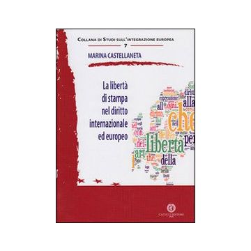 La libertà di stampa nel diritto internazionale ed europeo
