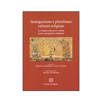 Immigrazione e pluralismo cultural-religioso. La Puglia alla prova della nuova geografia religiosa