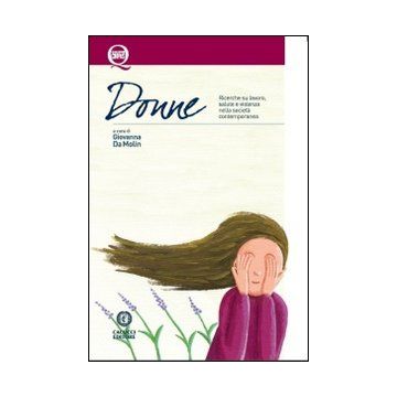 Donne. Ricerche sul lavoro, salute e violenza nella società contemporanea