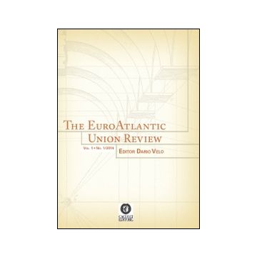 The EuroAtlantic union review (2014). Vol. 1