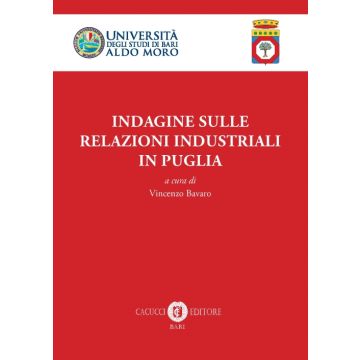 Indagine sulle relazioni industriali territoriali in Puglia