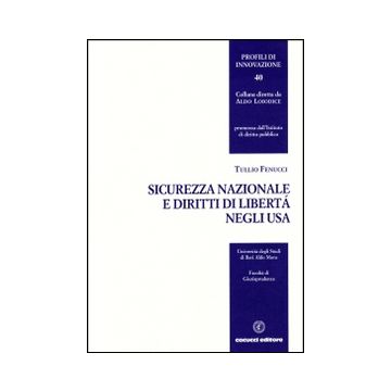 Sicurezza nazionale e diritti di libertà negli USA