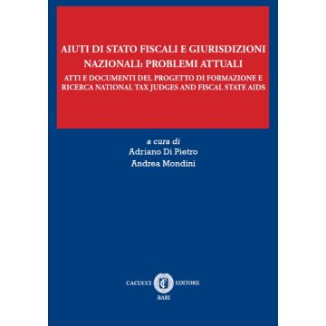 Aiuti di Stato fiscali e giurisdizioni nazionali: problemi attuali