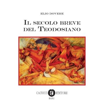 Il secolo breve del Teodosiano