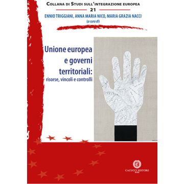 Unione europea e governi territoriali: risorse, vincoli e controlli