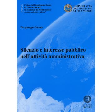 Silenzio e interesse pubblico nell'attività amministrativa