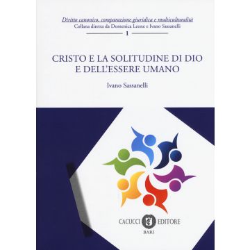 Cristo e la solitudine di Dio e dell'essere umano