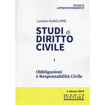 Studi di diritto civile. Vol. 1: Obbligazioni e responsabilità civile
