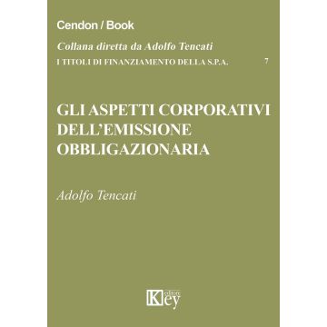 Gli aspetti corporativi dell'emissione obbligazionaria