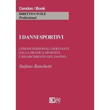 I danni sportivi. Lesioni personali derivanti dalla pratica sportiva e risarcimento del danno