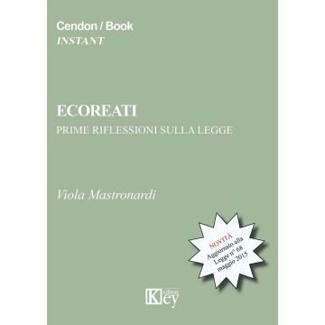 Ecoreati prime riflessioni sulla legge 68/2015