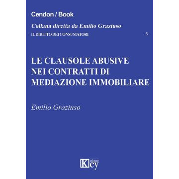 Le clausole abusive nei contratti di mediazione immobiliare