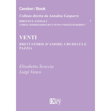 Venti brevi storie d'amore, crudeltà e pazzia