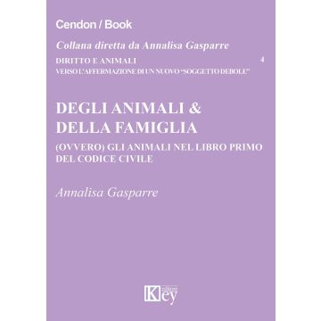 Degli animali & della famiglia (ovvero) gli animali nel libro primo del codice civile