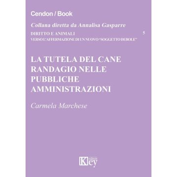 La tutela del cane randagio nelle pubbliche amministrazioni